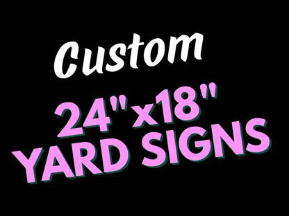 Yard Signs