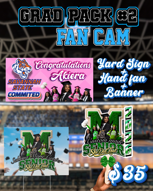 The "FAN CAM" Grad Pack #2
